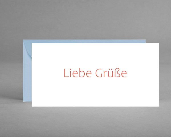 LIEBE GRÜSSE: Kurzmitteilung, Begleitschreiben, Grußkarte &quot;inkl. Kuvert